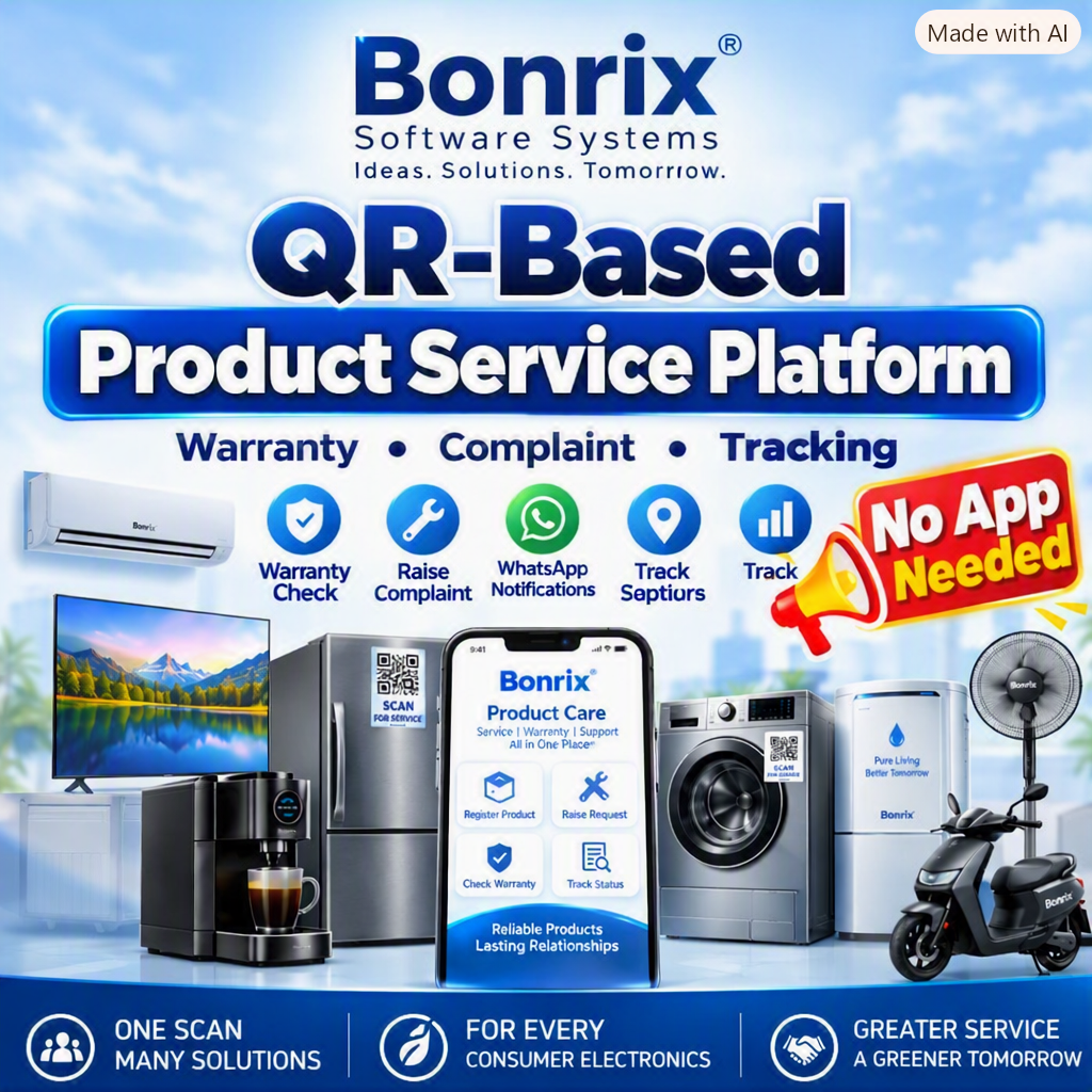 Bonrix QR-Based Consumer Appliance Service, Warranty & Complaint Management Platform for Electronics
                                                                            