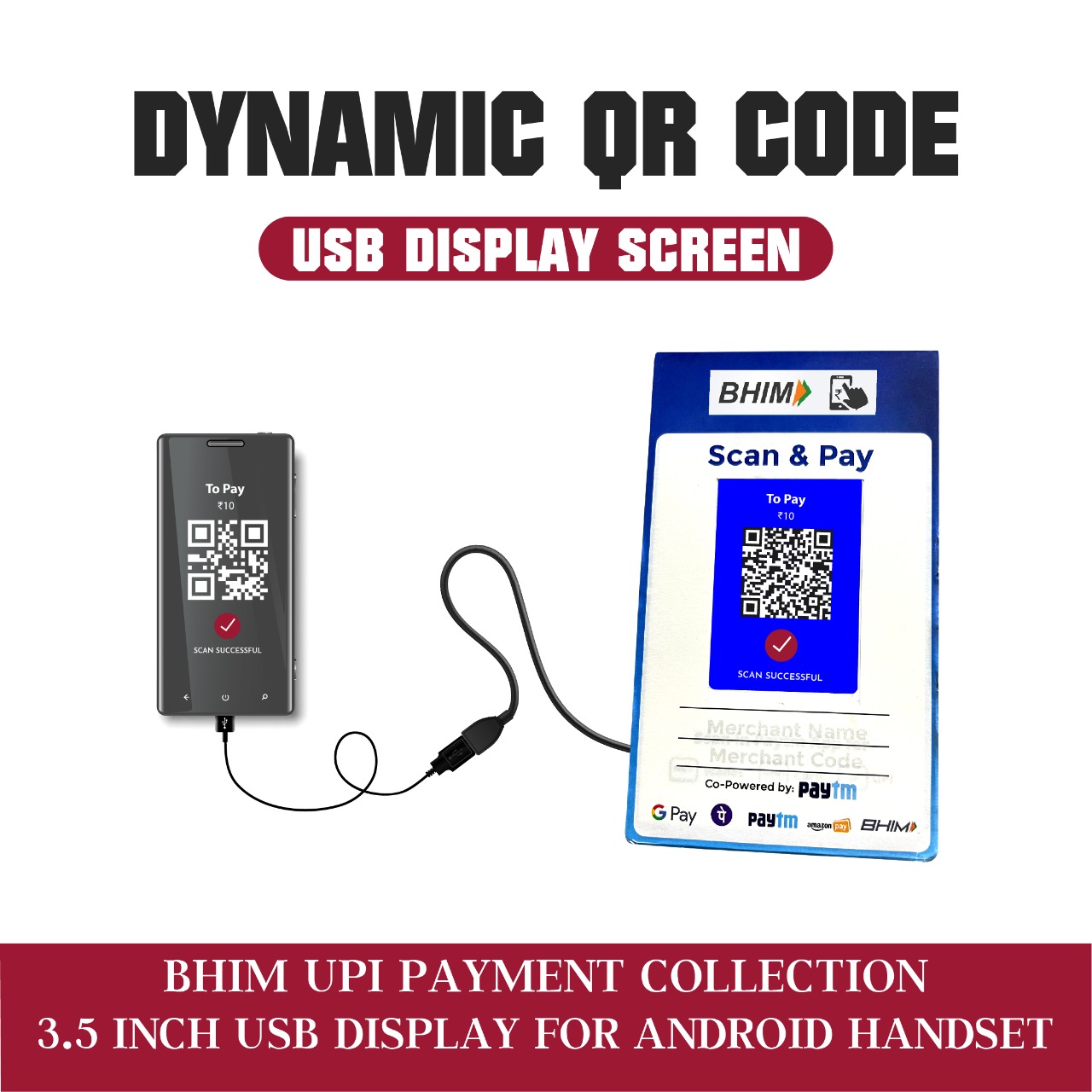 3.5 Inch USB Paytm Dynamic QR Code Display with 320 x 480 pixels, supporting Android handsets and desktop for dynamic QR code display and payment collection.